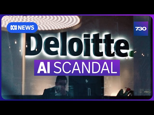 Deloitte caught out using AI in $440,000 report | 7.30