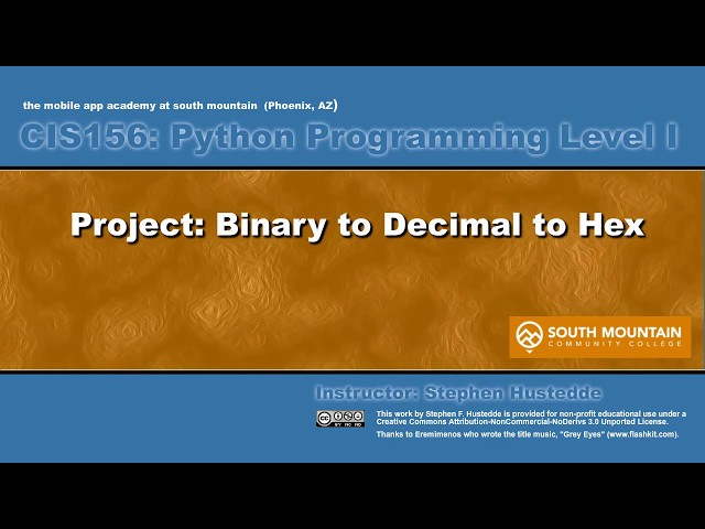 Python 03M -  Binary to Decimal to Hex assignment