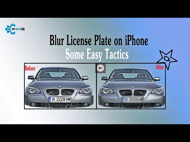 How to Blur License Plate on iPhone! Learn the trick Now!