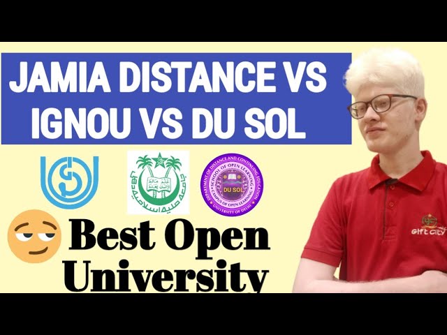 DU SOL VS IGNOU VS JAMIA DISTANCE BEST OPEN UNIVERSITY ( MUST WATCH) UG PG ADMISSION 2026