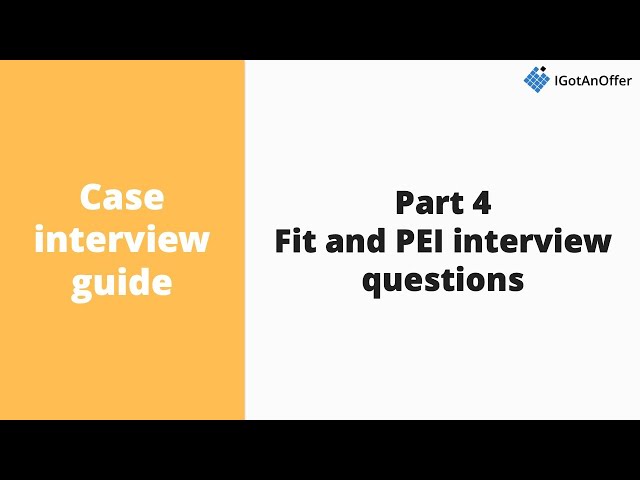 Top 5 Consulting interview fit / PEI questions