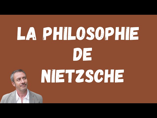 La philosophie de NIETZSCHE, clairement et simplement.