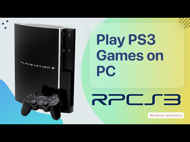 How to Play PS3 Games on PC in 2026 - RPCS3 Setup on PC