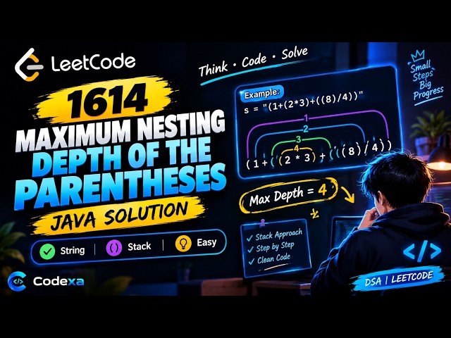 LeetCode 1614: Maximum Nesting Depth of the Parentheses | Java Solution | Easy DSA