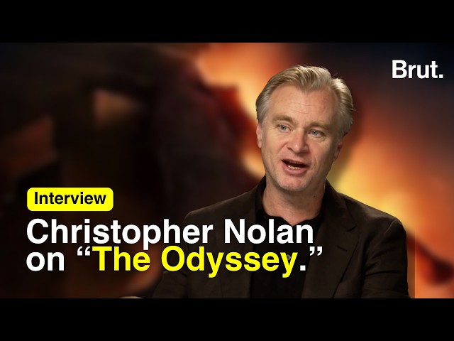 Christopher Nolan speaks to Brut. about "The Odyssey."