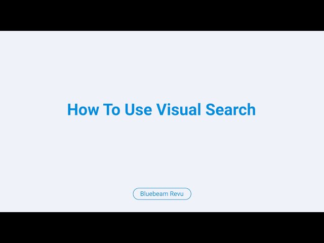 Bluebeam Revu: How To Use Visual Search