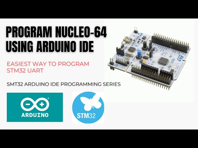 Nucleo-64 Serial Communication Using Arduino IDE | STM32 UART