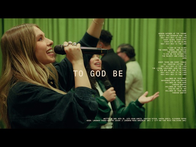Lakewood Music | To God Be