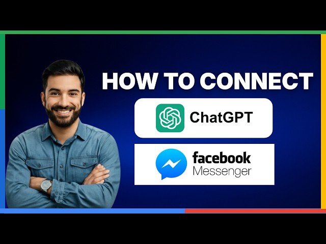 How to connect OpenAI ChatGPT-4 with Facebook Messenger[2026 Full Guide]