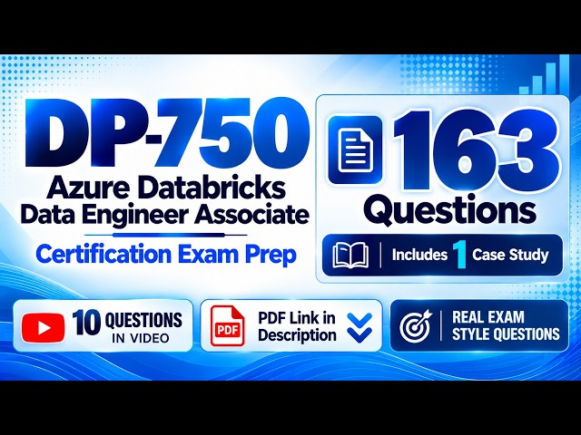 10 Qs in video, 163 Qs in PDF - DP-750: Azure Databricks Data Engineer Associate