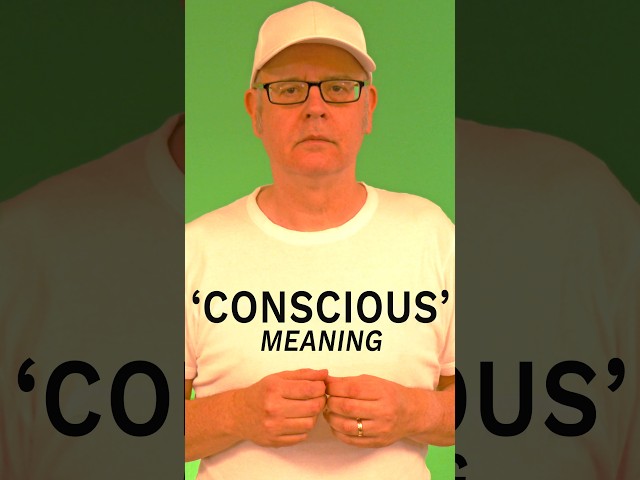 How do we say 'Conscious'? - What does the word 'conscious' mean? #learnenglish #englishlesson