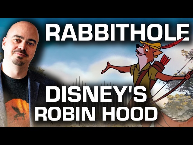 Episode 23 Extra Bit: Disney's Robin Hood