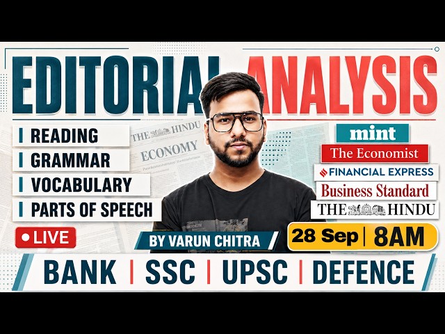 The Hindu Editorial Analysis | 28 September 2026 | Varun Chitra | Reading, Vocab, & Parts of Speech