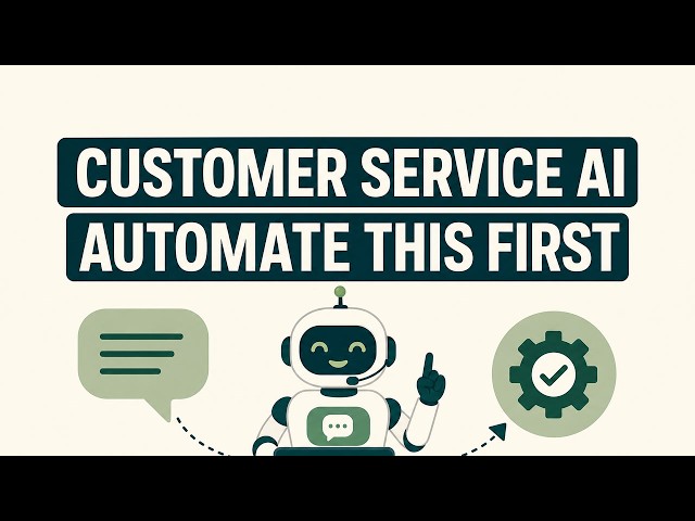 Customer service automation: what to automate first (2026)