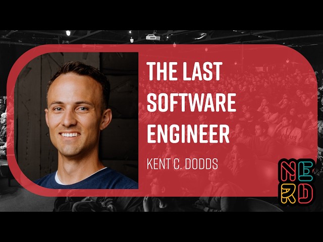 The Last Software Engineer - Kent C. Dodds