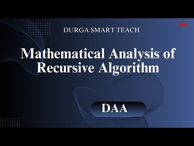 Mathematical analysis of recursive algorithm