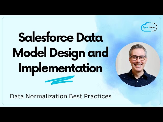 Salesforce Data Model Design and Implementation