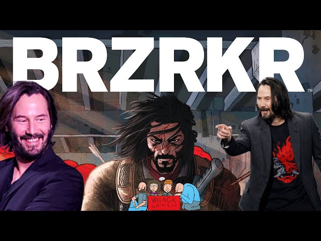 Keanu Reeves BRZRKR | Whack Wednesday Revue