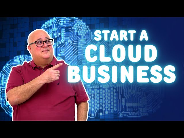 How to Start a CLOUD BUSINESS | John Smulo