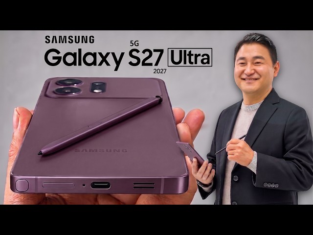 Samsung Galaxy S27 Ultra - Just Broke The Trend...!