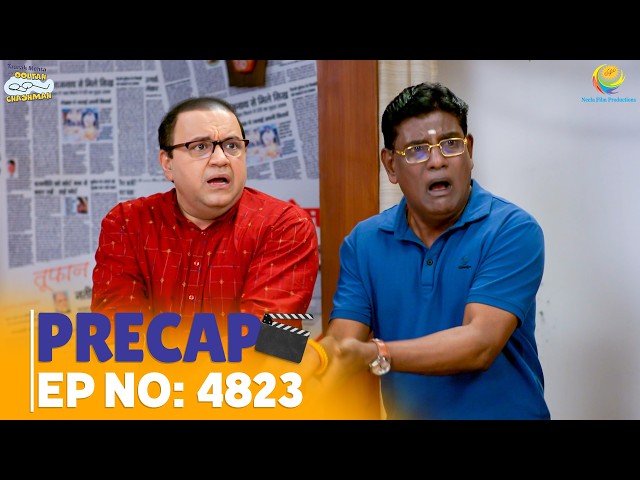 Ep 4823 - PRECAP! | Taarak Mehta Ka Ooltah Chashmah