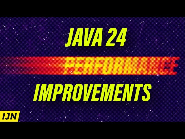 Java 24 Performance Improvements & Deprecations - Inside Java Newscast #82