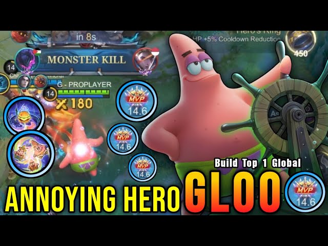 100% ANNOYING!! Monster Gloo MVP 14.6 Points!! - Build Top 1 Global Gloo ~ MLBB