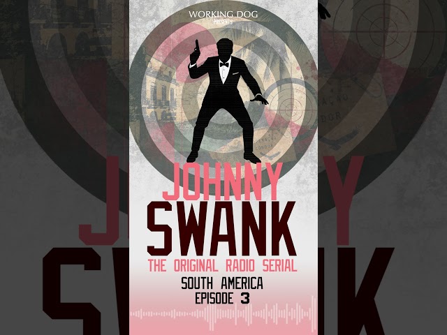 Johnny Swank Radio Series | South America - Episode 3