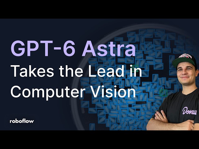 GPT-6 Astra: The Best Vision Model We've Tested | Live Demo + Q&A (Sep 17th)