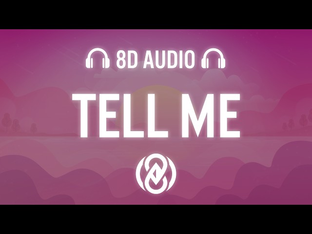 Tell Me - dualité | 8D Audio 🎧