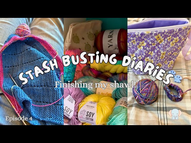 Finishing My Shawl & Casting On Socks | Stash Busting Diaries Episode 4