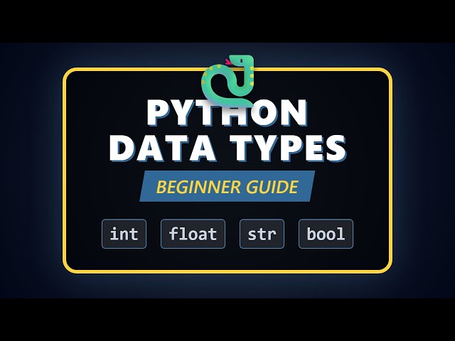 Python Data Types Explained: int, float, str & bool (2026 Tutorial)