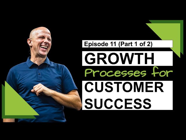 How to identify 4 growth processes of expansion sales for customer success | Sales as a Science #11