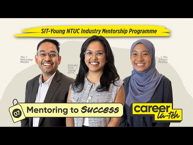 Mentoring to Success  | Career La-Teh EP07