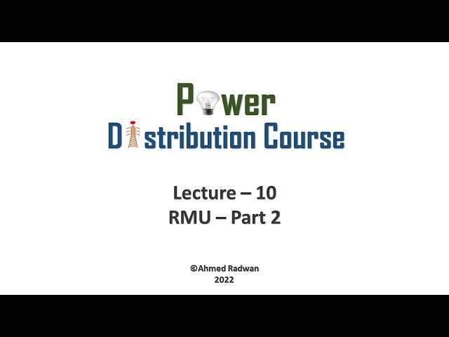 Power Distribution 10 RMU Part 2