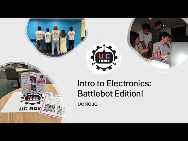 UC ROBO Workshop: Intro to Electronics for Battlebots (Arduino & Circuit Basics)