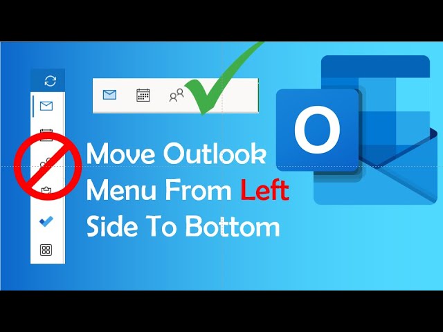 How To Get Outlook Menu Back Down To Bottom Corner Again