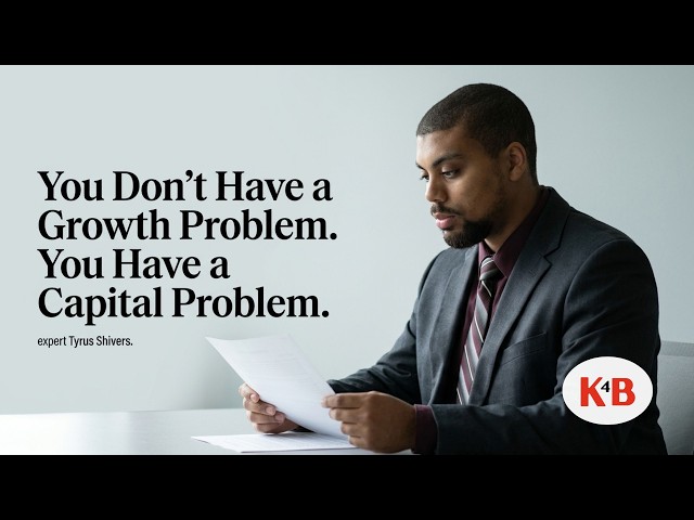 You Don't Have a Growth Problem. You Have a Capital Problem.