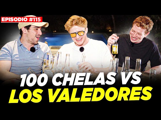 100 CHELAS vs LOS VALEDORES
