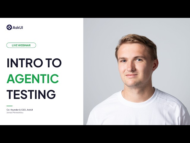 Introduction to Agentic Testing (17.09.2026)