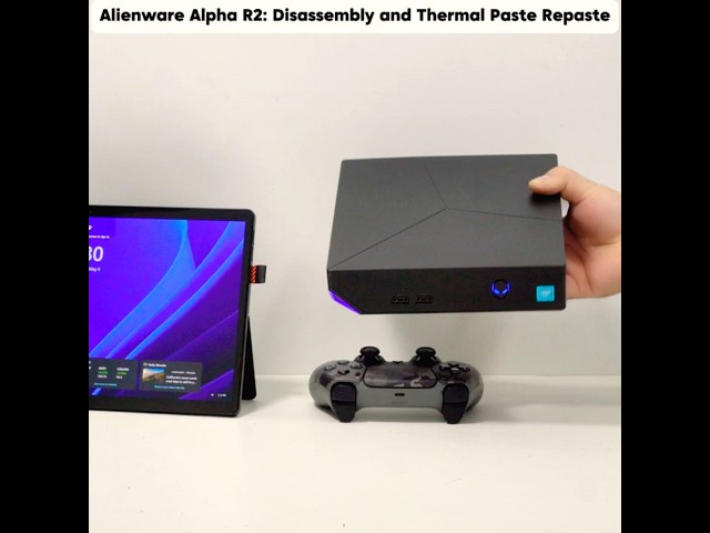 Alienware Alpha R2: Disassembly and Thermal Paste Repaste