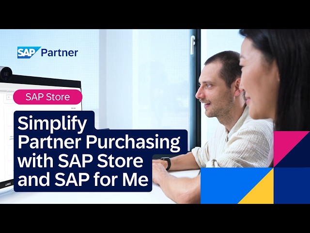 Simplify Partner Purchasing with SAP Store and SAP for Me | SAP Partner