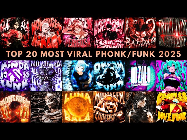 TOP 20 MOST VIRAL PHONK/FUNK 2025 🔥🎵🔥
