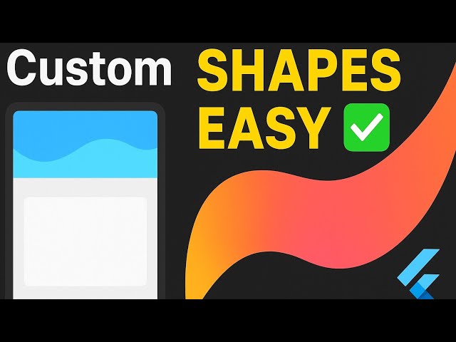 How to Create Custom Shapes in Flutter (No Math Needed)