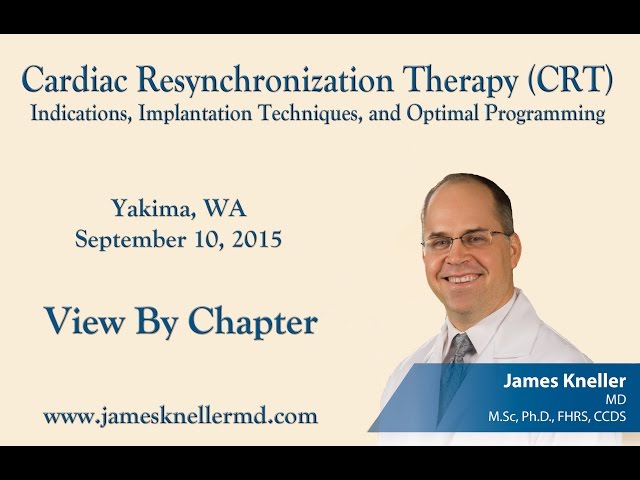 Cardiac Resynchronization Therapy (CRT) - Indications, Implantation Techniques, Optimal Programming