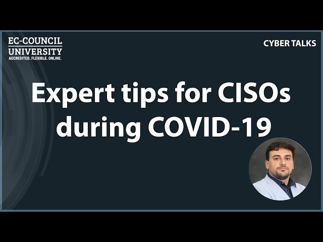 Expert tips for CISOs during COVID-19 by Bruno Macena dos Santos