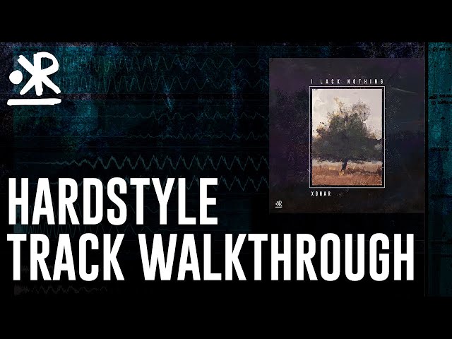 Euphoric Hardstyle Track Walkthrough - 'I Lack Nothing'