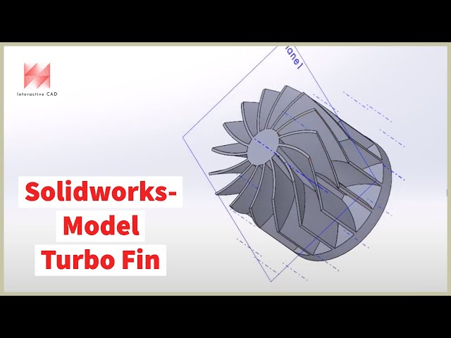 SolidWorks Turbo Fin Tutorial: Model a 3D Turbo Fin