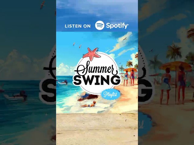 🎶 Summer Swing - Spotify Playlist #electroswing