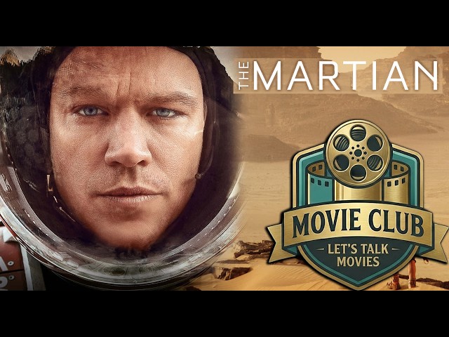 Movie Club: The Martian